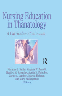 Cover image: Nursing Education in Thanatology 1st edition 9780866569965