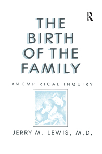Titelbild: The Birth Of The Family 1st edition 9781138869097