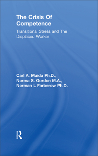 Cover image: Crisis Of Competence: Transitional..Stress And The Displaced 1st edition 9781138869103