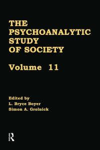Cover image: The Psychoanalytic Study of Society, V. 11 1st edition 9781138872103