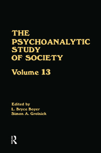 Cover image: The Psychoanalytic Study of Society, V. 13 1st edition 9780881630794
