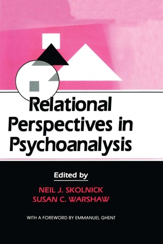 表紙画像: Relational Perspectives in Psychoanalysis 1st edition 9780881631074