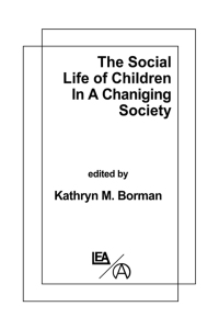Omslagafbeelding: The Social Life of Children in a Changing Society 1st edition 9780898591873