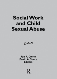 Cover image: Social Work and Child Sexual Abuse 1st edition 9780917724985