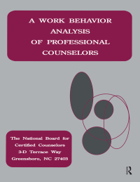 Cover image: A Work Behavior Analysis Of Professional Counselors 1st edition 9781559590532