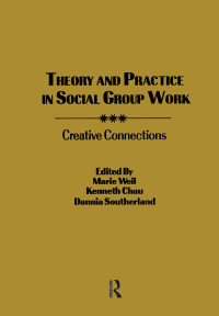 Cover image: Theory and Practice in Social Group Work 1st edition 9781560240969