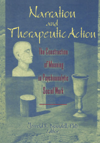 Cover image: Narration and Therapeutic Action 1st edition 9781138994348