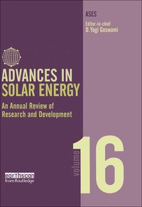 صورة الغلاف: Advances in Solar Energy: Volume 16 1st edition 9781844072446