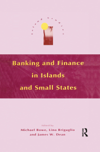 Cover image: Banking and Finance in Islands and Small States 1st edition 9781855674899