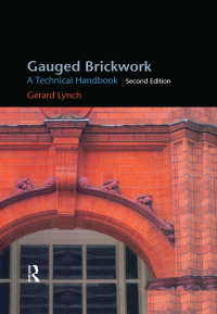 表紙画像: Gauged Brickwork 2nd edition 9781873394755