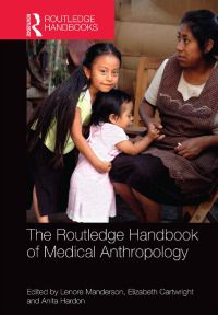 Titelbild: The Routledge Handbook of Medical Anthropology 1st edition 9781138612877