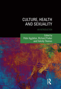 Imagen de portada: Culture, Health and Sexuality 1st edition 9781138015593
