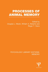 Cover image: Processes of Animal Memory (PLE: Memory) 1st edition 9781848723795