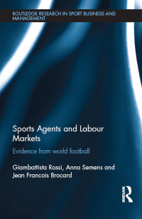Cover image: Sports Agents and Labour Markets 1st edition 9780815394778