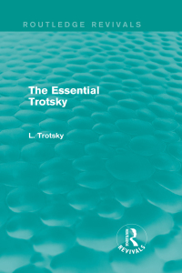 Omslagafbeelding: The Essential Trotsky (Routledge Revivals) 1st edition 9781138015173
