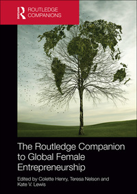 Cover image: The Routledge Companion to Global Female Entrepreneurship 1st edition 9781032242231