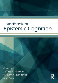 Cover image: Handbook of Epistemic Cognition 1st edition 9781138013421