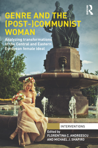 Titelbild: Genre and the (Post-)Communist Woman 1st edition 9781138013216