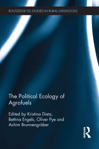 Imagen de portada: The Political Ecology of Agrofuels 1st edition 9781138013155