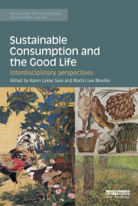 Titelbild: Sustainable Consumption and the Good Life 1st edition 9781138212466
