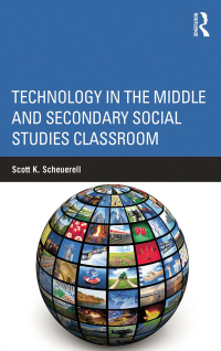 Imagen de portada: Technology in the Middle and Secondary Social Studies Classroom 1st edition 9780415749817