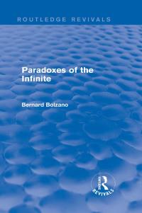 Imagen de portada: Paradoxes of the Infinite (Routledge Revivals) 1st edition 9780415749763
