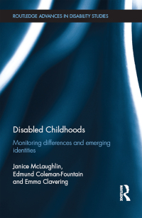 Cover image: Disabled Childhoods 1st edition 9780415749749