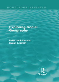 Cover image: Exploring Social Geography (Routledge Revivals) 1st edition 9780415749718