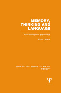 Imagen de portada: Memory, Thinking and Language (PLE: Memory) 1st edition 9781138995758