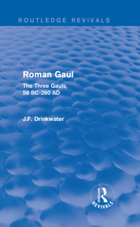 Cover image: Roman Gaul (Routledge Revivals) 1st edition 9780415748612