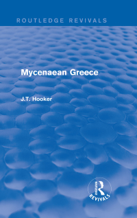 Imagen de portada: Mycenaean Greece (Routledge Revivals) 1st edition 9780415748162