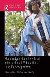 Cover image: Routledge Handbook of International Education and Development 1st edition 9780415747547