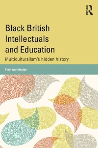 Cover image: Black British Intellectuals and Education 1st edition 9780415809351