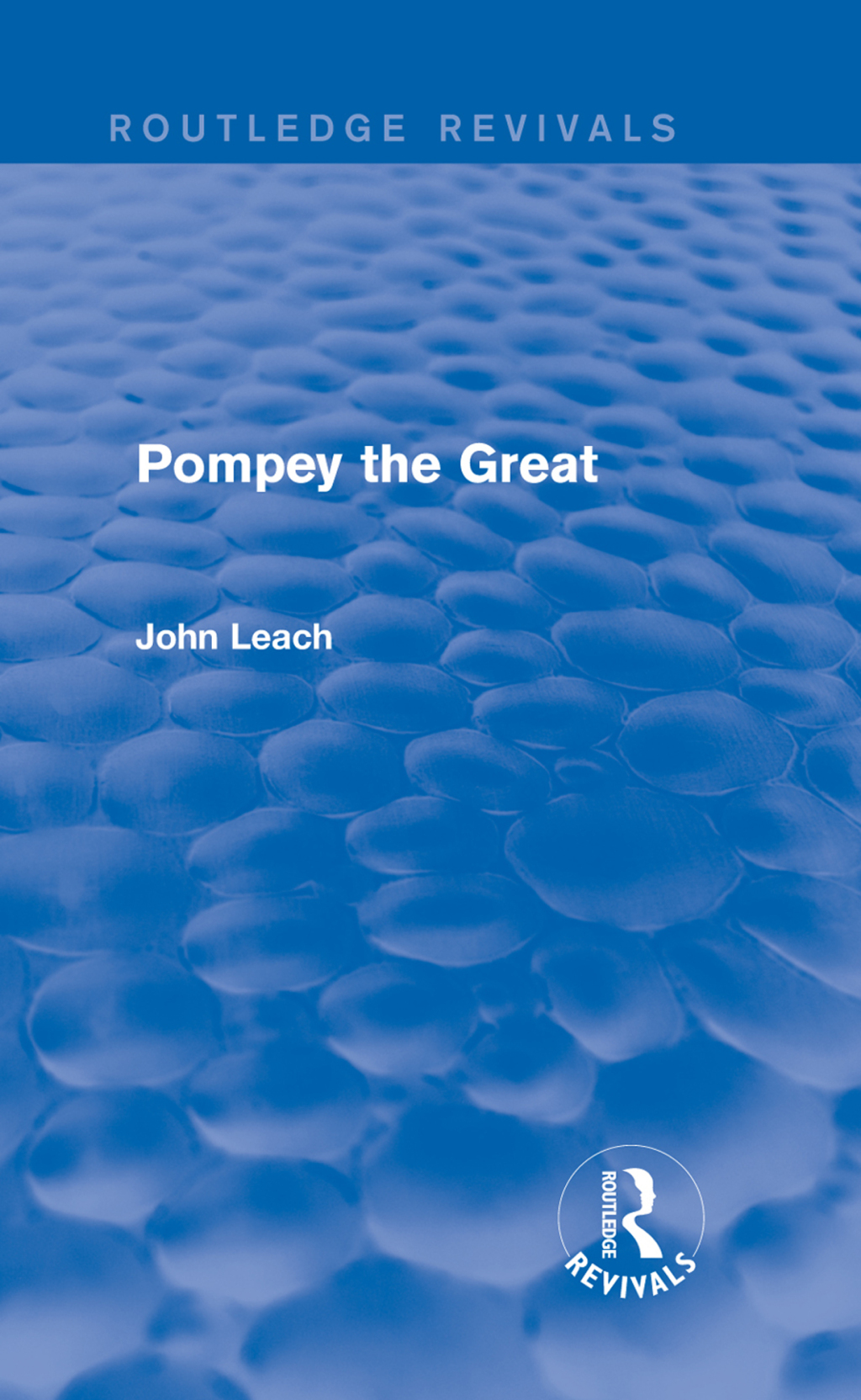 Pompey the Great (Routledge Revivals) 1st Edition