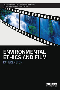Omslagafbeelding: Environmental Ethics and Film 1st edition 9780415747271