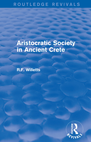 Imagen de portada: Aristocratic Society in Ancient Crete (Routledge Revivals) 1st edition 9780415747073