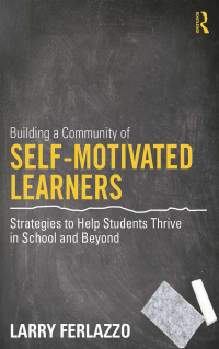 Cover image: Building a Community of Self-Motivated Learners 1st edition 9780415746656