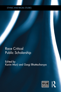 Cover image: Race Critical Public Scholarship 1st edition 9780415745840