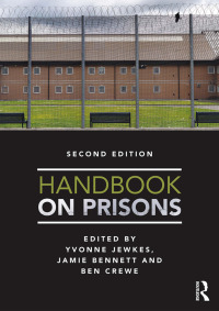 Cover image: Handbook on Prisons 2nd edition 9780415745659