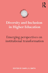 صورة الغلاف: Diversity and Inclusion in Higher Education 1st edition 9780415529181