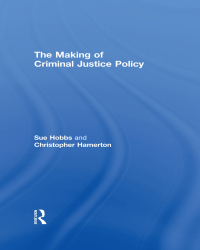 Imagen de portada: The Making of Criminal Justice Policy 1st edition 9780415676960