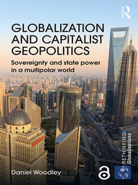 Cover image: Globalization and Capitalist Geopolitics (Open Access) 1st edition 9780815377467