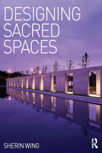 Cover image: Designing Sacred Spaces 1st edition 9780367028312