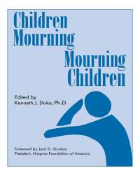Cover image: Children Mourning, Mourning Children 1st edition 9781560324478