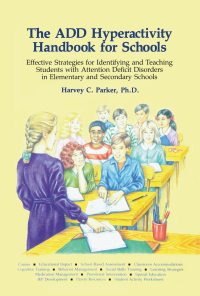 Cover image: The ADD Hyperactivity Handbook For Schools 1st edition 9780962162923