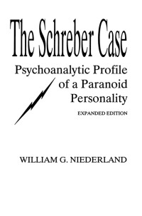 Cover image: The Schreber Case 1st edition 9781138432611