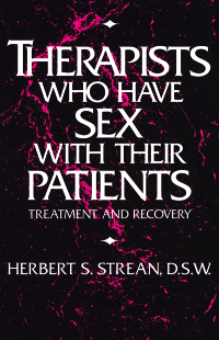 صورة الغلاف: Therapists Who Have Sex With Their Patients 1st edition 9780876307243