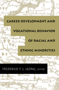 Cover image: Career Development and Vocational Behavior of Racial and Ethnic Minorities 1st edition 9780805826920