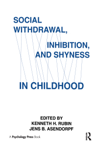 Cover image: Social Withdrawal, inhibition, and Shyness in Childhood 1st edition 9780805812206