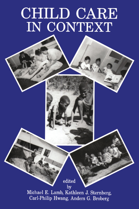 Child Care in Context: Cross-cultural Perspectives, 1st Edition - FULL INSTANT DOWNLOAD | PDF DOCX EPUB